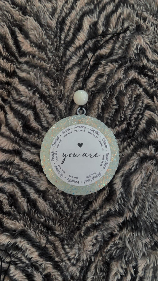 4" Round - You Are....